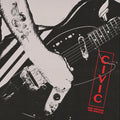 CIVIC - New Vietnam And Singles LP - Rebel Rebel Records