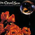 The Cruel Sea – The Honeymoon Is Over - Vinyl LP - Rebel Rebel Records