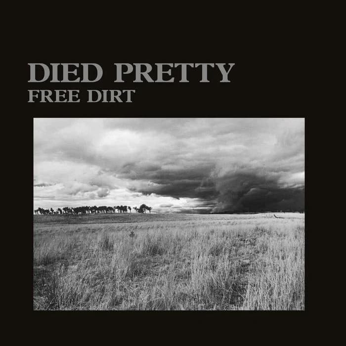Died Pretty – Free Dirt (limited repress - 300 copies) Vinyl LP - Rebel Rebel Records