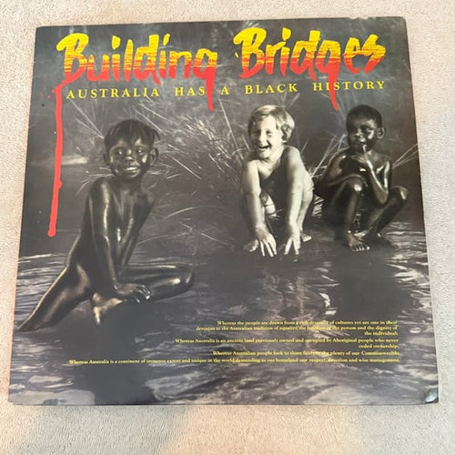 Building Bridges Compilation LP - Australia Has A Black History - Double LP - Rebel Rebel Records