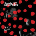 Album cover for 'Sawdust Memories' by Joey's Coop, featuring a black background with red polka dots, a black-and-white photo of a man singing into a microphone, and a blurred black-and-white photo of a man playing guitar.