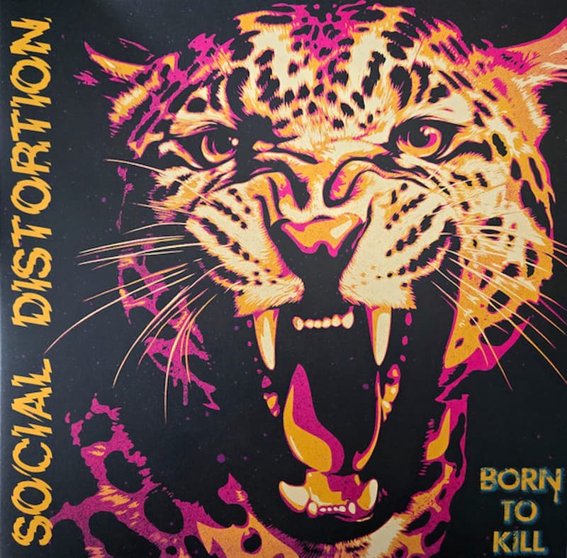 Social Distortion – Born To Kill limited edition double LP pink and yellow vinyl record cover