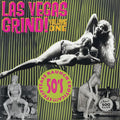 LAS VEGAS GRIND vol. 1 - Vinyl LP - Rebel Rebel Records