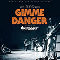 Gimme Danger - Music From The Motion Picture By The Stooges LP Vinyl Record (Clear Vinyl) - Rebel Rebel Records