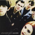 SLOWDIVE SOUVLAKI : 2025 REISSUE - VINYL LP - Rebel Rebel Records